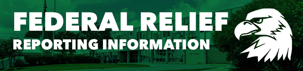 Federal Relief Reporting Information Federal Relief Reporting Information