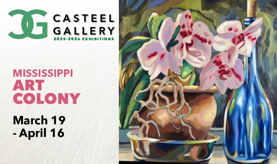 Mississippi Art Colony: March 19–April16
